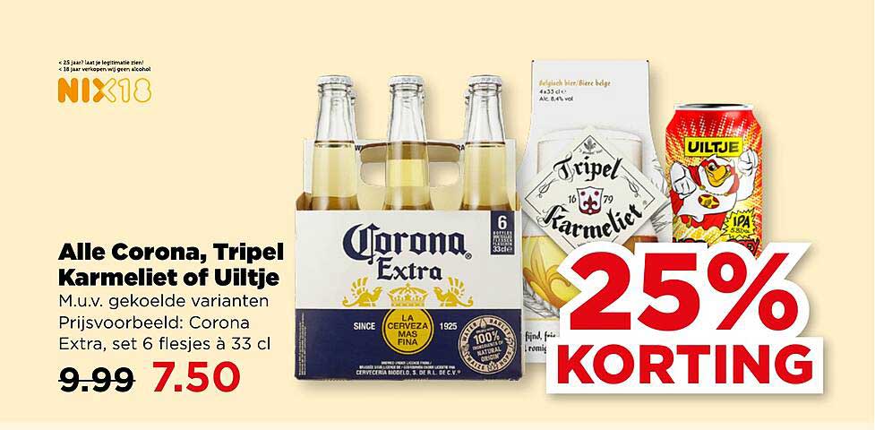 Alle Corona, Tripel Karmeliet of Uiltje
