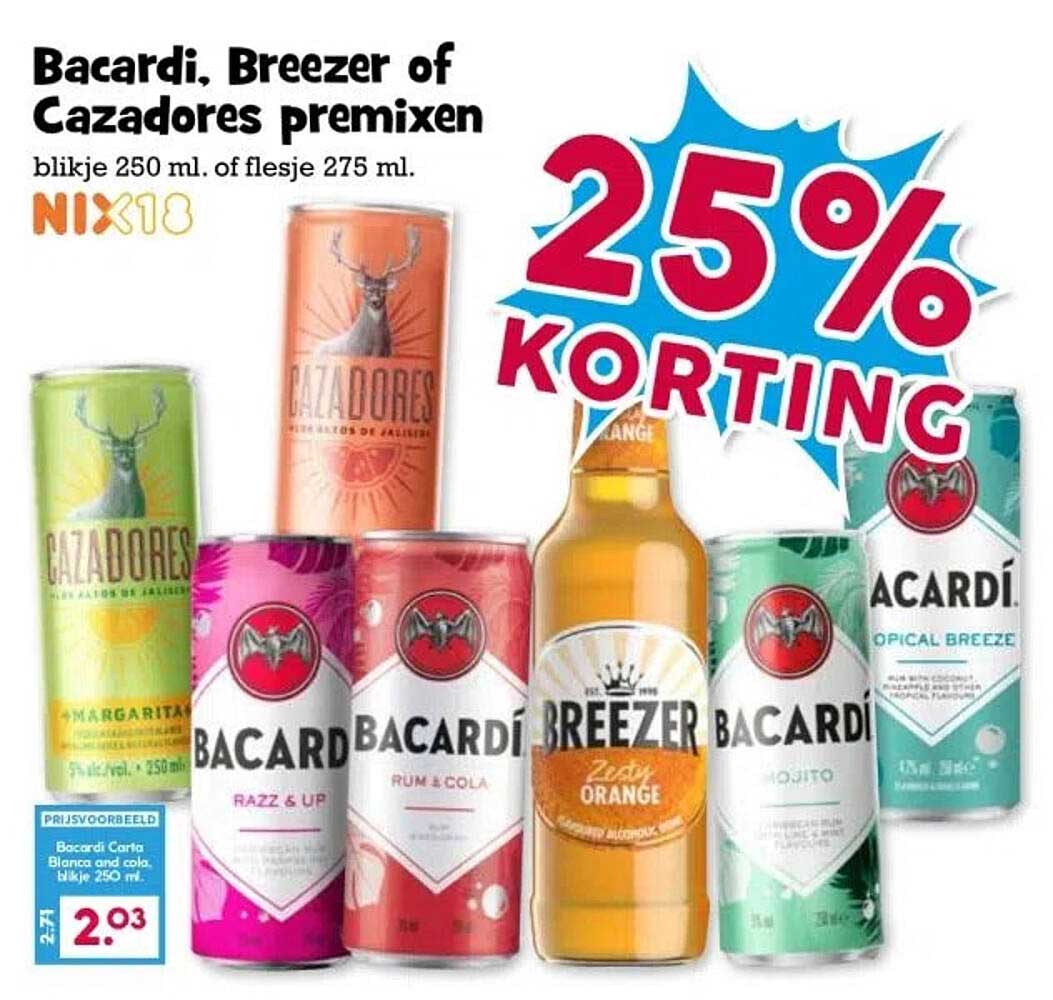 Bacardi, Breezer of Cazadores premixen