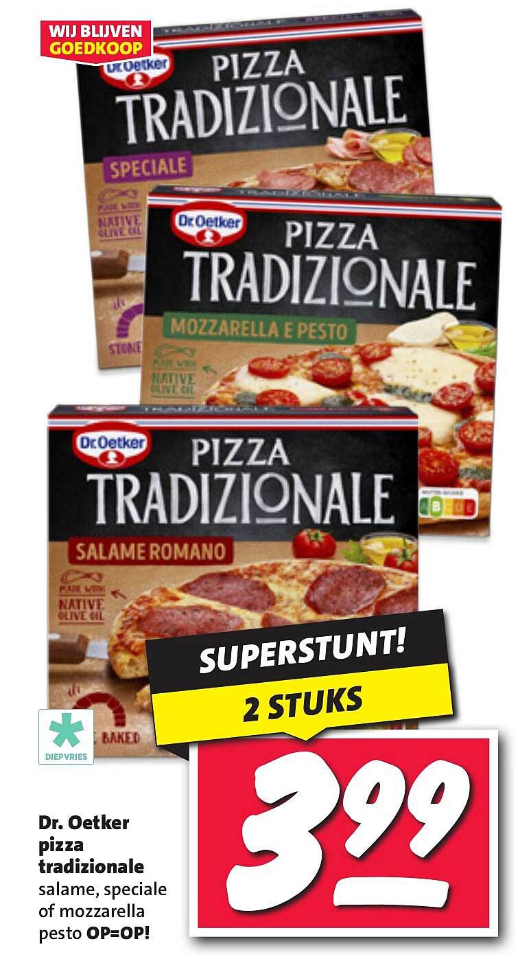 Dr. Oetker pizza tradizionale salame, speciale of mozzarella pesto OP=OP!