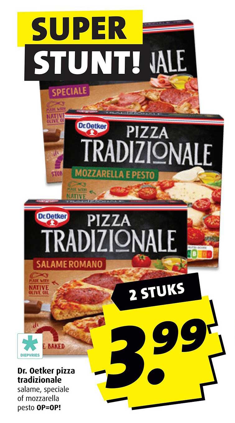 Dr. Oetker pizza tradizionale salame, speciale of mozzarella pesto OP=OP!