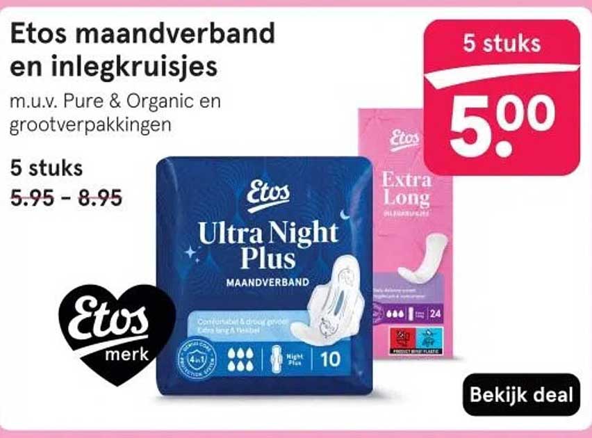 Etos maandverband en inlegkruisjes m.u.v. Pure & Organic en grootverpakkingen