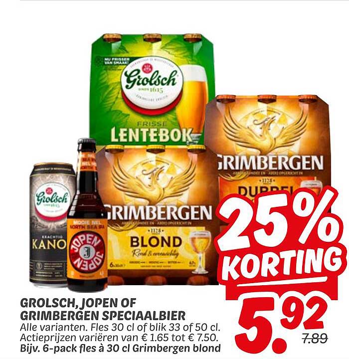Grolsch, Jopen of Grimbergen Speciaalbier