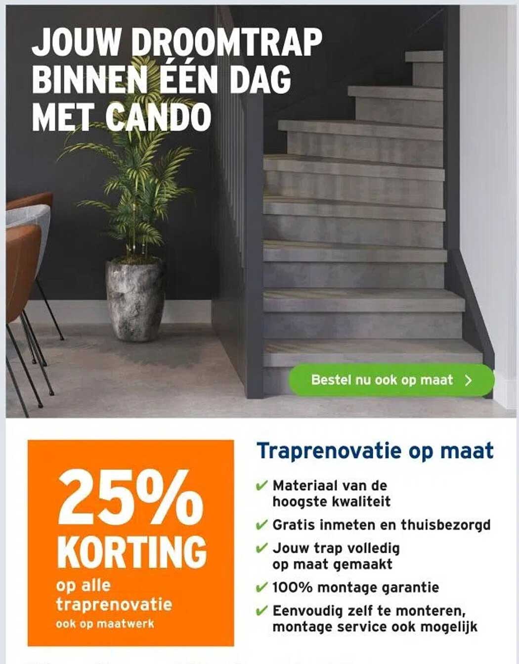 JOUW DROOMTRAP BINNEN ÉÉN DAG MET CANDO