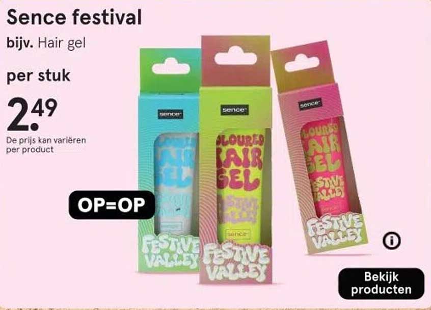 Sence festival bijv. Hair gel