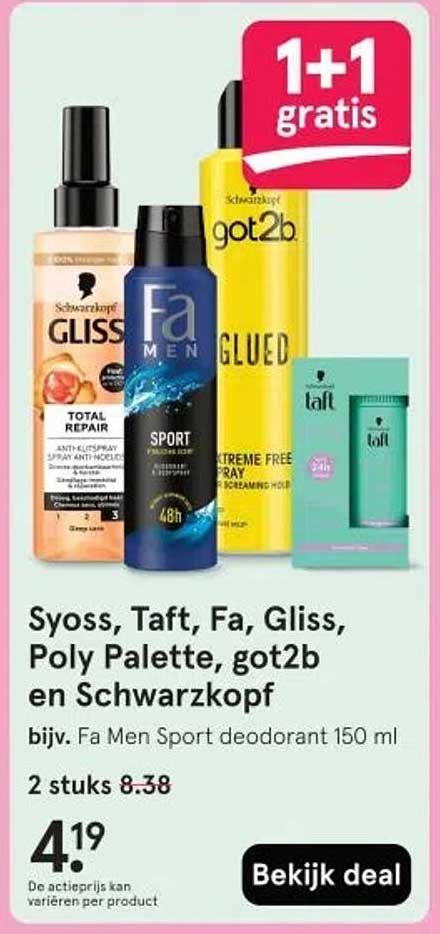 Syoss, Taft, Fa, Gliss, Poly Palette, got2b en Schwarzkopf bijv. Fa Men Sport deodorant 150 ml