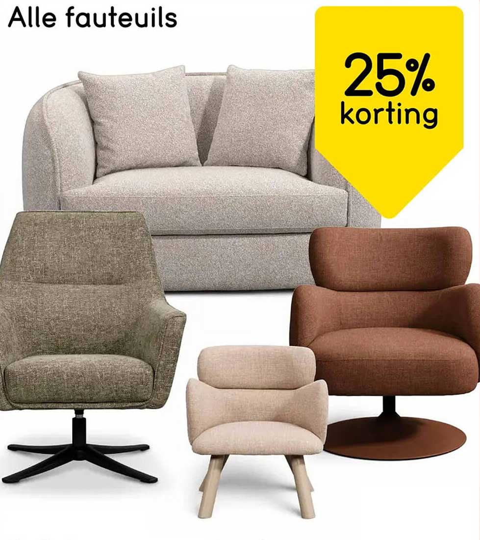 Alle fauteuils 25% korting