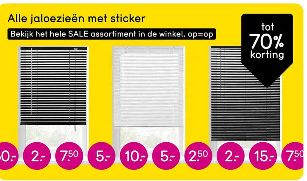 Alle jaloezieën met sticker Bekijk het hele SALE assortiment in de winkel, op=op