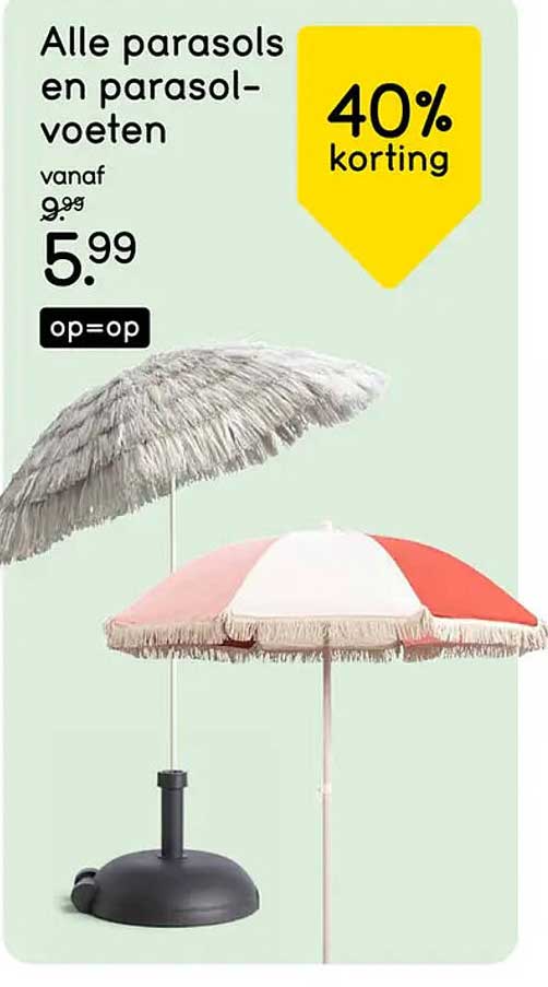 Alle parasols en parasol-voeten 40% korting