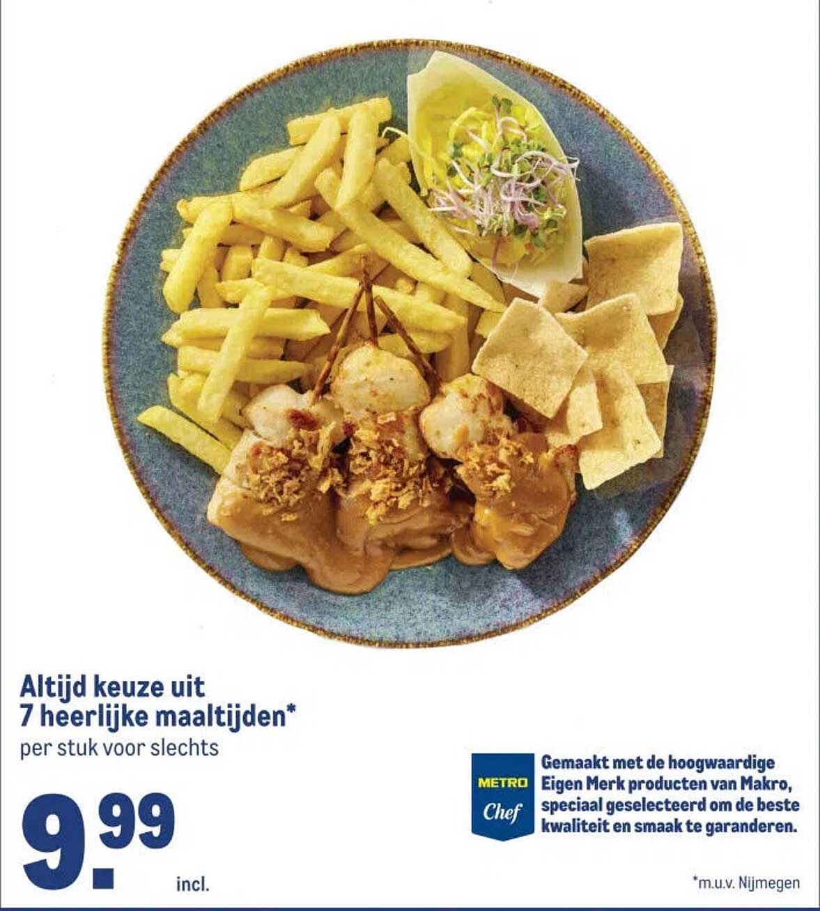 Altijd keuze uit 7 heerlijke maaltijden*