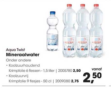 Aqua Twist Mineraalwater Onder andere • Koolzuurhoudend Krimpfolie 6 flessen - 1,5 liter | 2005780 2,50 • Koolzuurvrij Krimpfolie 9 flesjes - 50 cl | 2009080 2,75