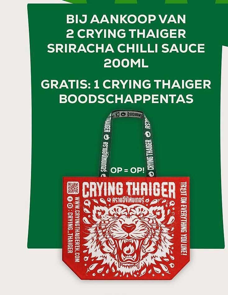 Bij aankoop van 2 Crying Thaiger Sriracha Chilli Sauce 200ml gratis: 1 Crying Thaiger boodschappentas