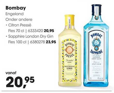 Bombay Engeland Onder andere • Citron Pressé Fles 70 cl | 6333420 20,95 • Sapphire London Dry Gin Fles 100 cl | 6380278 23,95