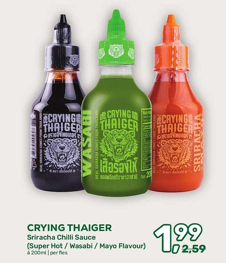 CRYING THAIGER Sriracha Chilli Sauce (Super Hot / Wasabi / Mayo Flavour) á 200ml