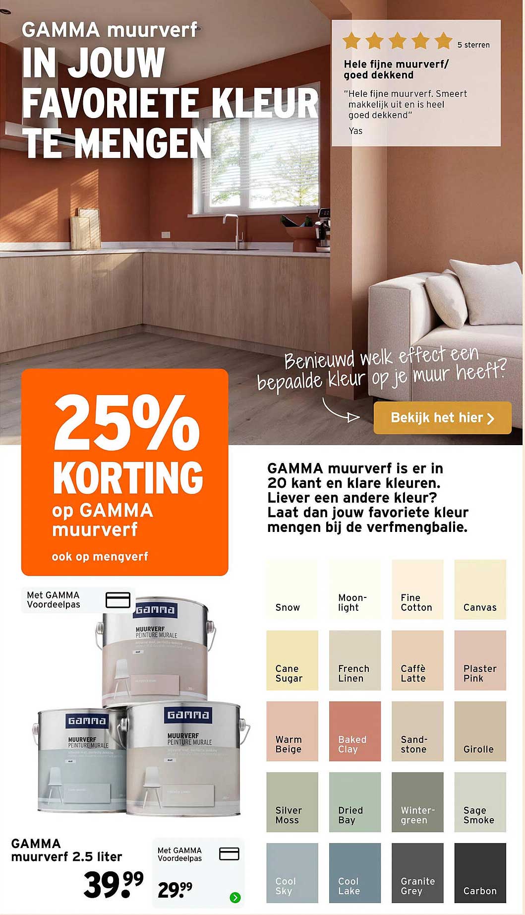 GAMMA muurverf in jouw favoriete kleur te mengen 25% korting op GAMMA muurverf ook op mengverf