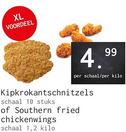 Kipkrokantschnitzels schaal 10 stuks of Southern fried chickenwings schaal 1,2 kilo