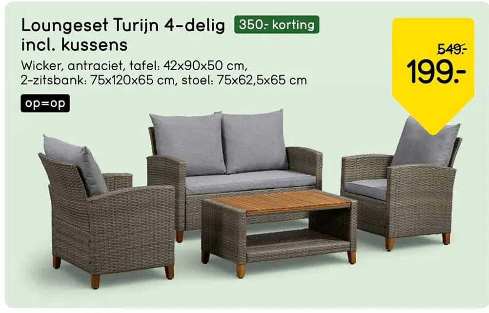 Loungeset Turijn 4-delig incl. kussens 350- korting op=op