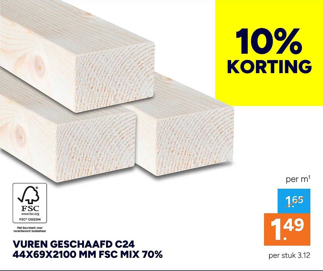 Vuren geschaafd C24 44x69x2100 mm FSC mix 70% 10% korting