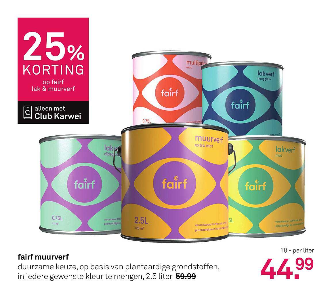 25% KORTING op fairf lak & muurverf