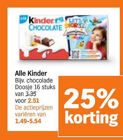 Alle Kinder Bijv. chocolade Doosje 16 stuks van 3.35 voor 2.51