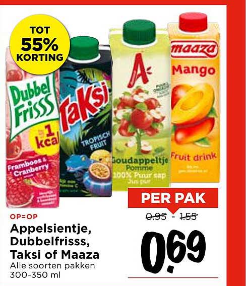 Appelsientje, Dubbelfrisss, Taksi of Maaza