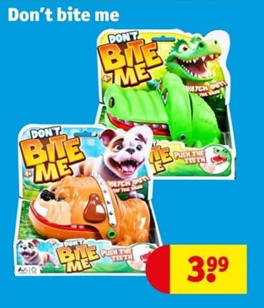 Don't bite me