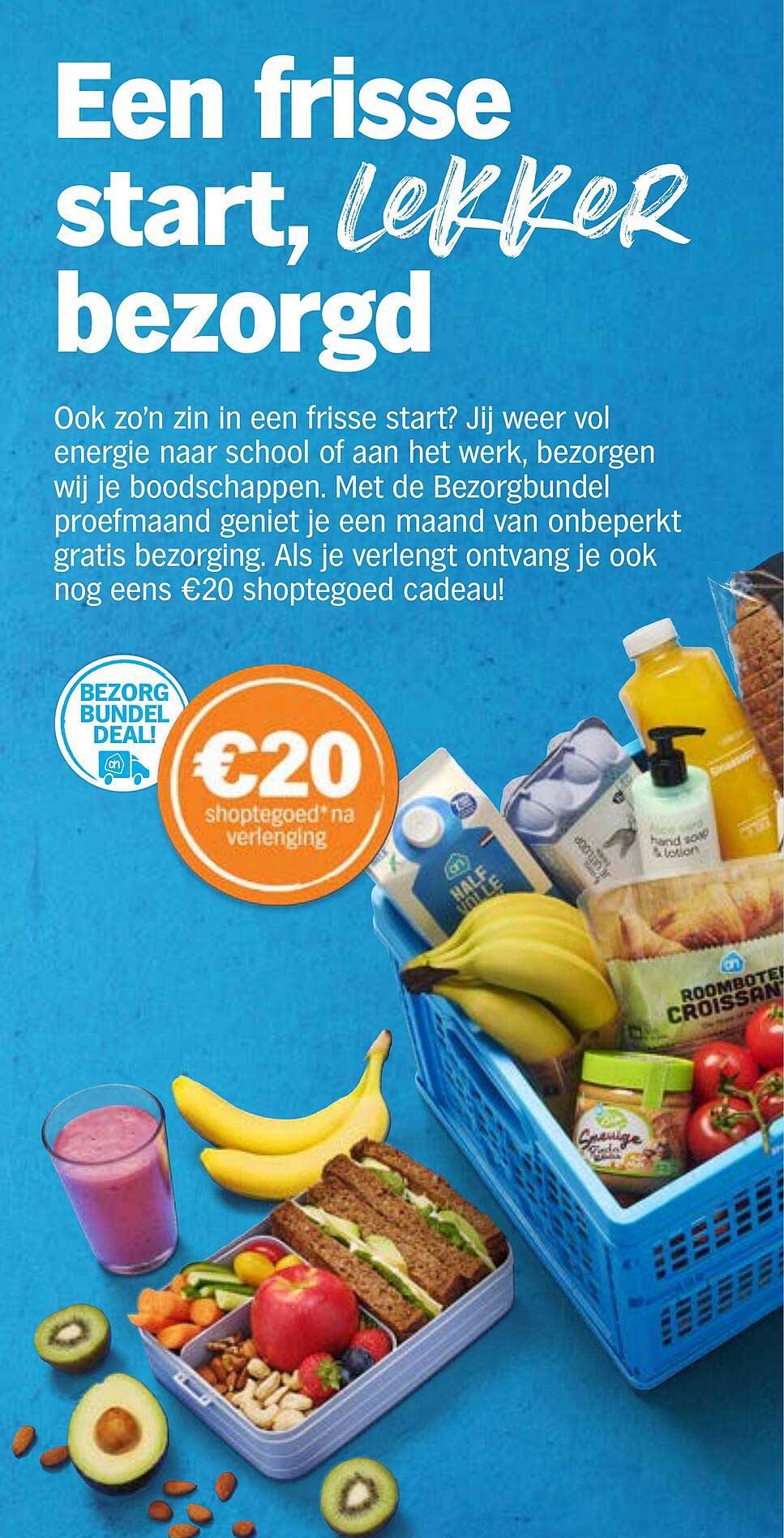 Een frisse start, lekker bezorgd
