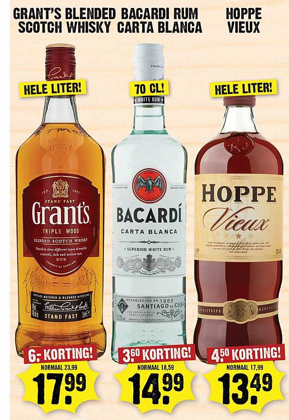 Grant's Blended Scotch Whisky, Bacardi Carta Blanca, Hoppe Vieux
