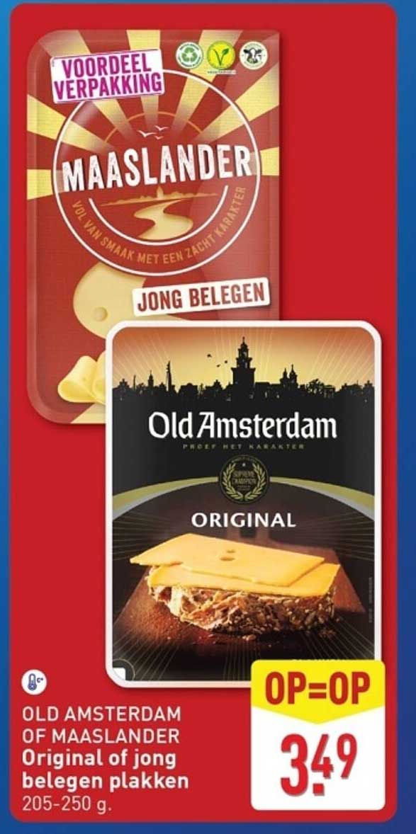 OLD AMSTERDAM OF MAASLANDER Original of jong belegen plakken 205-250 g.