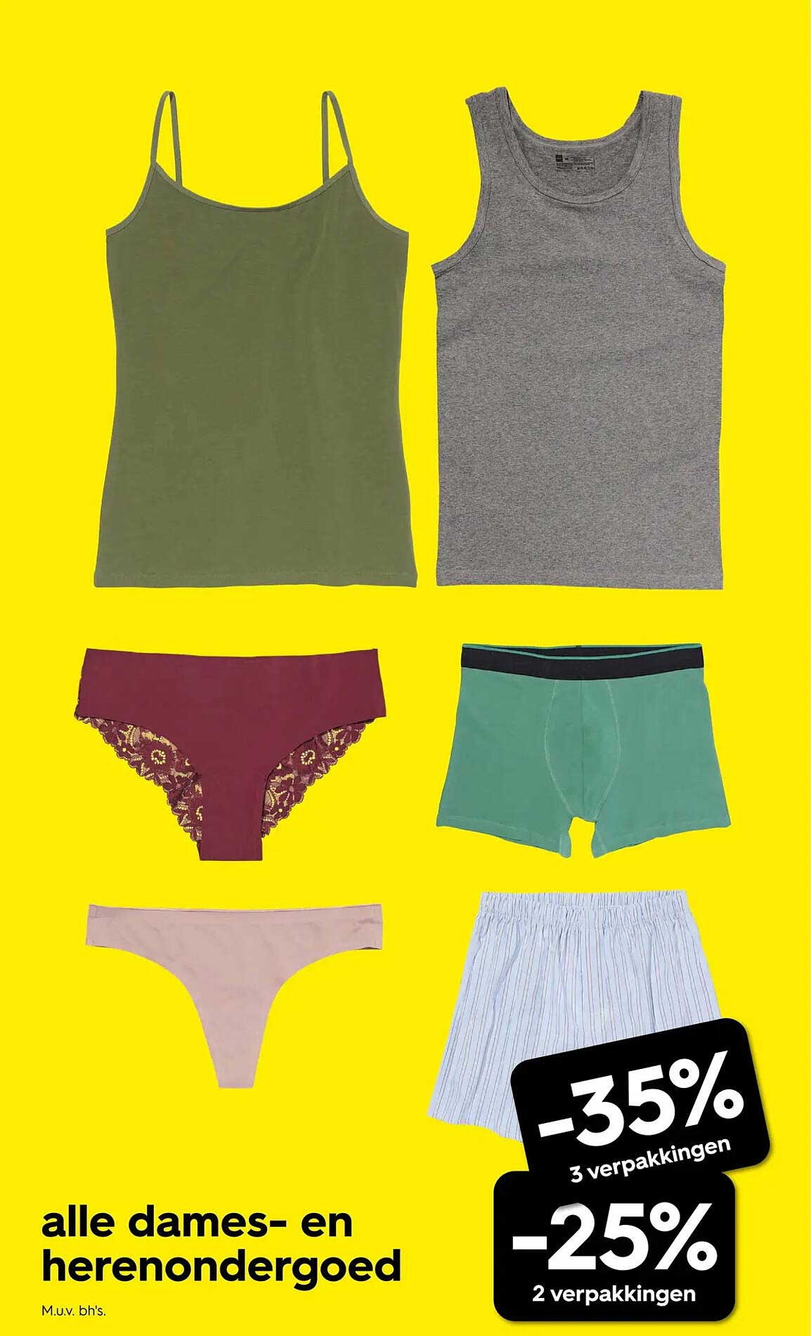 alle dames- en herenondergoed -35% 3 verpakkingen -25% 2 verpakkingen