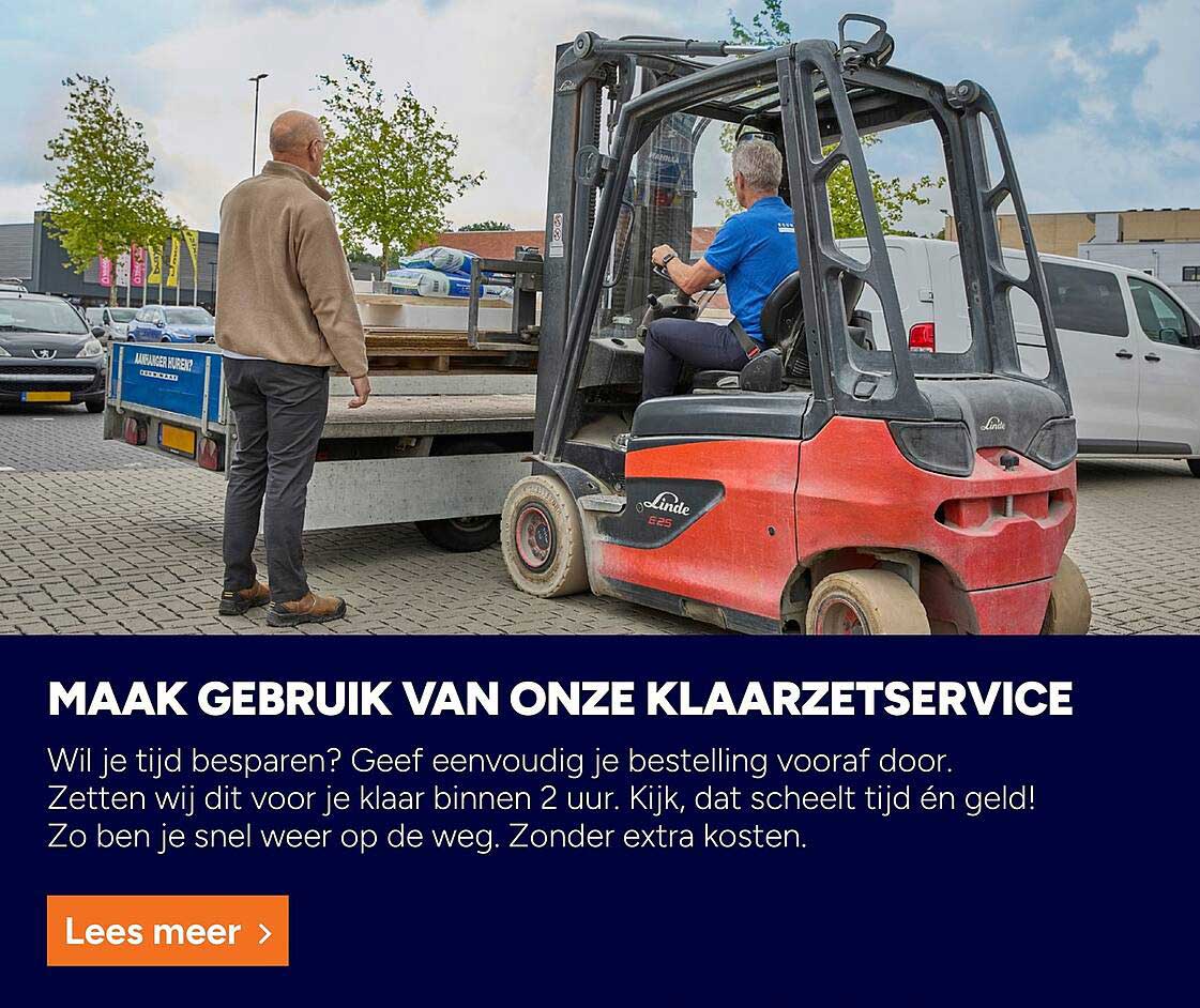 MAAK GEBRUIK VAN ONZE KLAARZETSERVICE