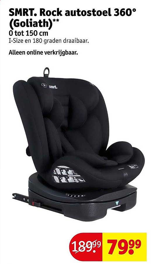 SMRT. Rock autostoel 360° (Goliath)**