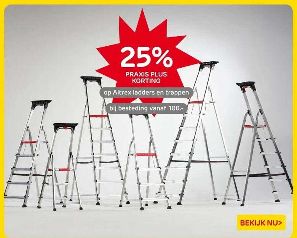 25% PRAKTIJS PLUS KORTING op Altrex ladders en trappen bij besteding vanaf 100.