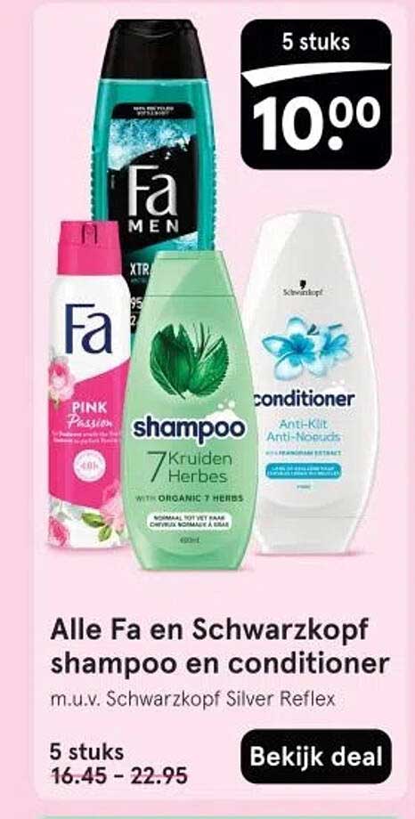 Alle Fa en Schwarzkopf shampoo en conditioner m.u.v. Schwarzkopf Silver Reflex