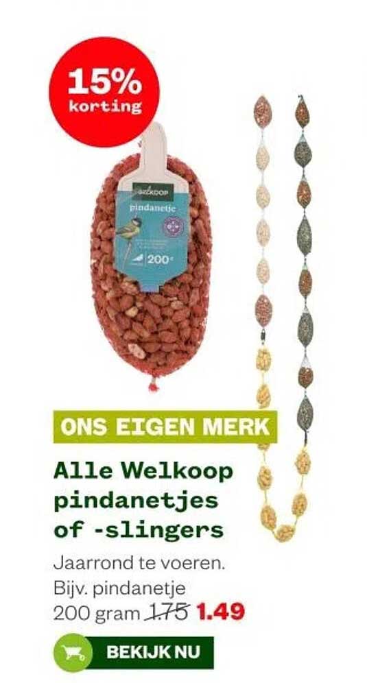 Alle Welkoop pindanetjes of -slingers