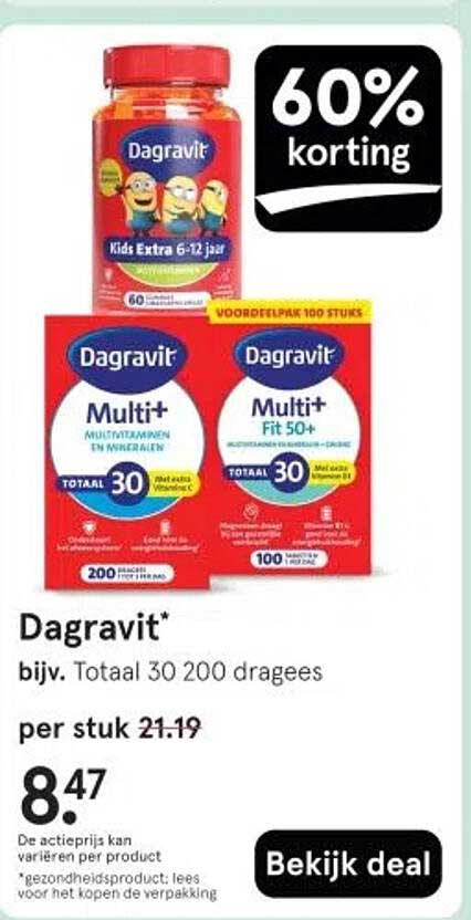 Dagravit* bijv. Totaal 30 200 dragees