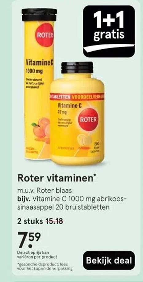 Roter vitaminen* m.u.v. Roter blaas bijv. Vitamine C 1000 mg abrikoos-sinaasappel 20 bruistabletten