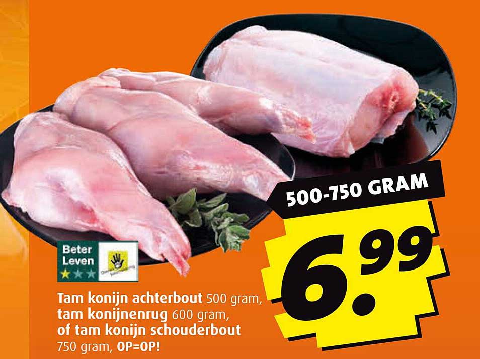 Tam konijn achterbout 500 gram, tam konijnenrug 600 gram, of tam konijn schouderbout 750 gram