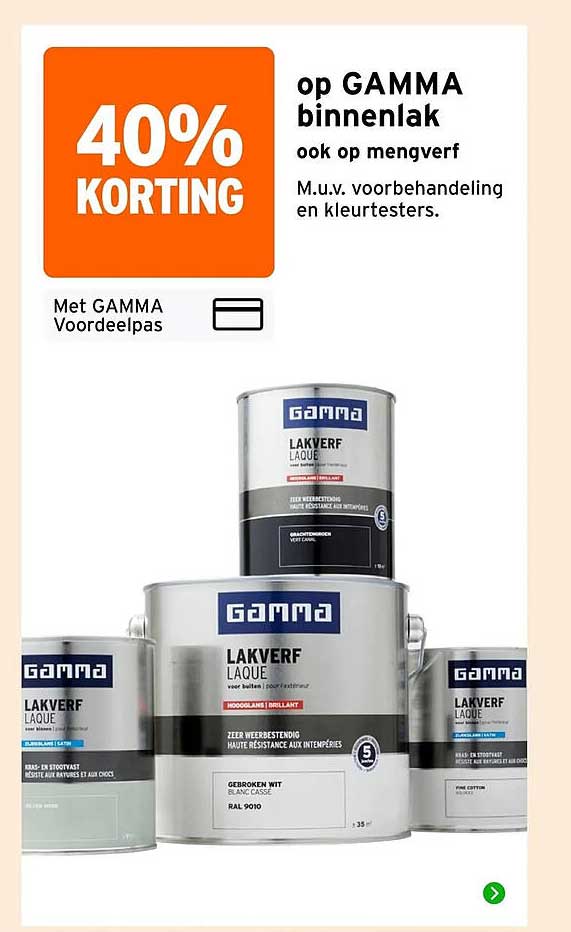 40% KORTING op GAMMA binnenlak ook op mengverf