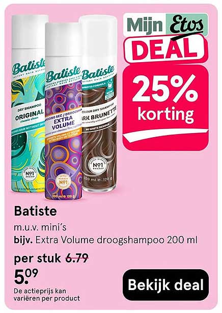 Batiste m.u.v. mini's bijv. Extra Volume droogshampoo 200 ml 25% korting