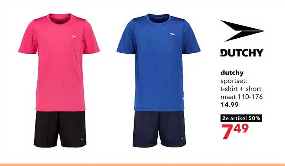 dutchy sportset: t-shirt + short maat 110-176 2e artikel 50%