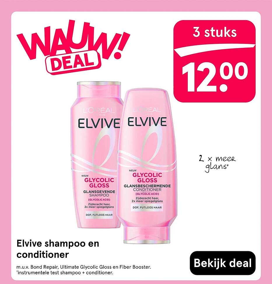 Elvive shampoo en conditioner