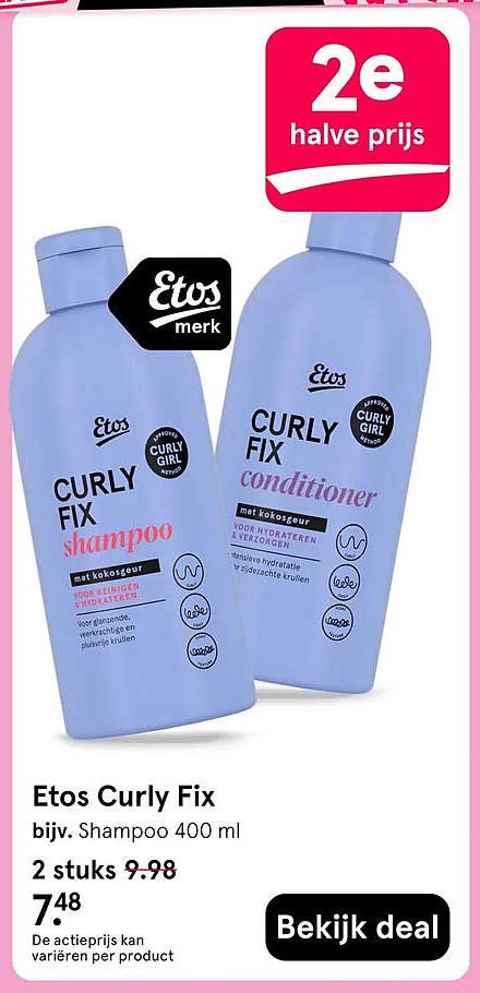 Etos Curly Fix bijv. Shampoo 400 ml 2e halve prijs