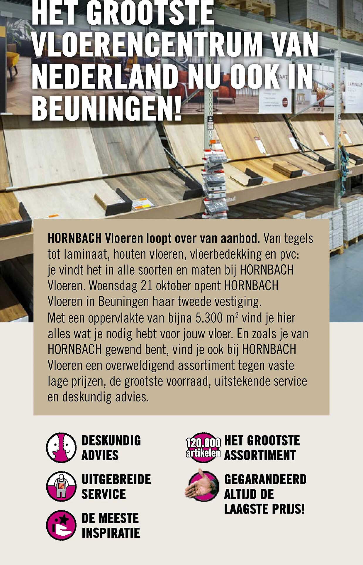 HET GROOTSTE VLOERENCENTRUM VAN NEDERLAND NU OOK IN BEUNINGEN!