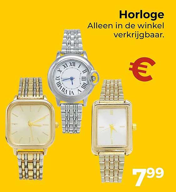 Horloge Alleen in de winkel verkrijgbaar.
