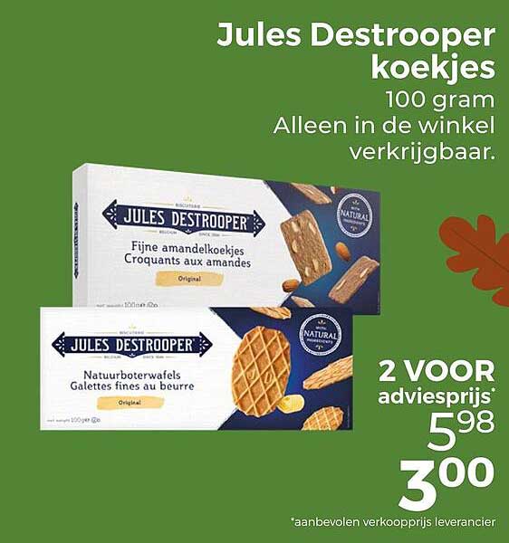 Jules Destrooper koekjes 100 gram Alleen in de winkel verkrijgbaar. 2 voor adviesprijs