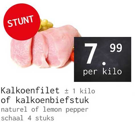 Kalkoenfilet ± 1 kilo of kalkoenbiefstuk natuur of lemon pepper schaal 4 stuks