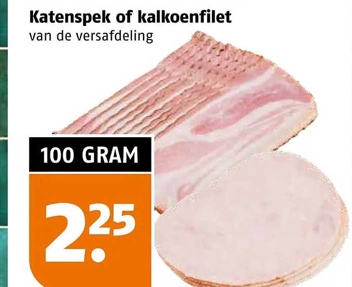 Katenspek of kalkoenfilet van de versafdeling