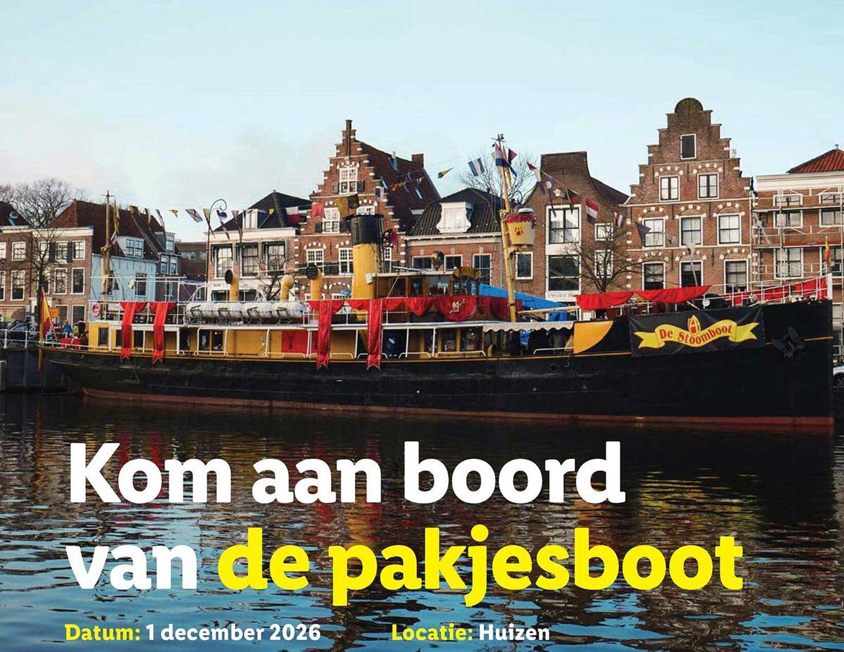 Kom aan boord van de pakjesboot
