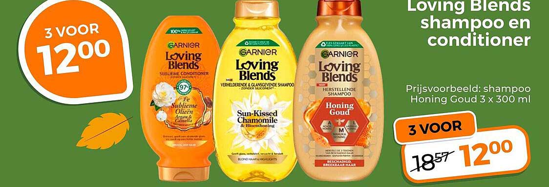 Loving Blends shampoo en conditioner 3 voor 12.00