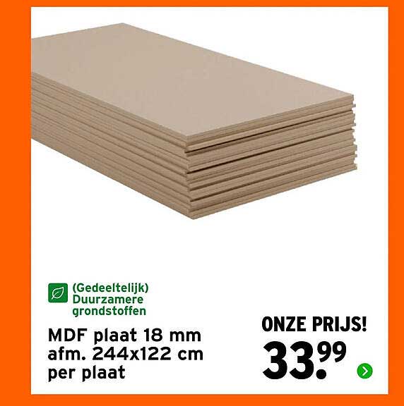 MDF plaat 18 mm afm. 244x122 cm per plaat